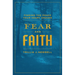 Fear and Faith: Finding the Peace Your Heart Craves