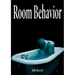 Room Behavior