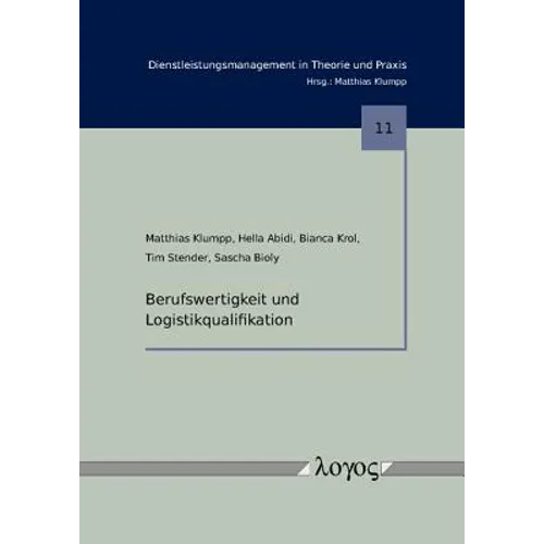 Berufswertigkeit Und Logistikqualifikation