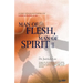 Man of Flesh, Man of Spirit Ⅱ
