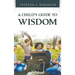 A Child's Guide to Wisdom
