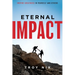 Eternal Impact: Inspire Greatness in Yourself and Others
