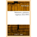 Minéraux, animaux, végétaux