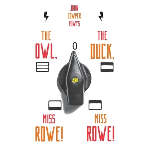 The Owl, the Duck, and - Miss Rowe! Miss Rowe!