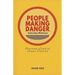 People Making Danger: Short Stories