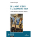 De la mort de Dieu à la guerre des dieux: L'ordre politique à l'épreuve du nihilisme, I