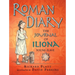 Roman Diary: The Journal of Iliona, Young Slave