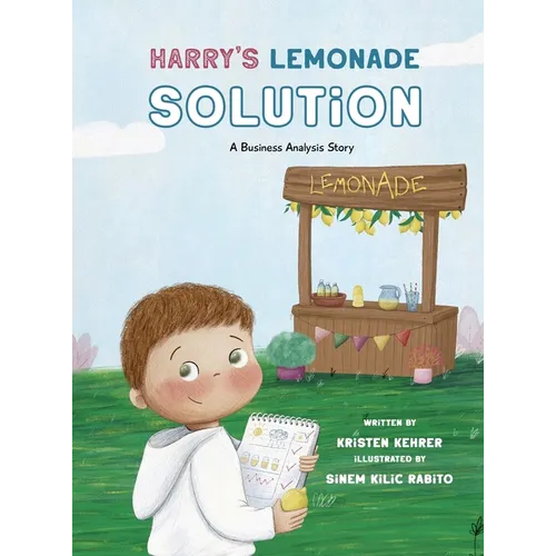 Harry's Lemonade Solution: A Business Analysis Story