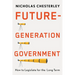 Future-Generation Government: How to Legislate for the Long Term