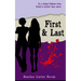 First & Last: In a sleepy Indiana town, Blood is thicker than water.