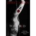 Tortured Skin
