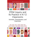 STEM Inquiry and Its Practice in K-12 Classrooms: Activities, Characteristics, and Enactment