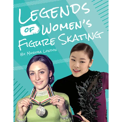 Legends of Women's Figure Skating