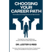 Choosing Your Career Path: The Handbook for College Students and High Schoolers
