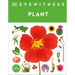 Eyewitness Plant
