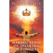 Making Sense of Speaking in Tongues: A Look at Tongues in Light of Christ
