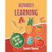 Alphabet Learning: Learning to Eat Good Fruit