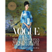Vogue and the Metropolitan Museum of Art Costume Institute: Parties, Exhibitions, People