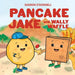 Pancake Jake and Wally Waffle