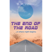 The End of the Road