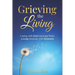 Grieving the Living: Coping with Grief and Loss While Loving Someone with Dementia