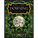 The Practical Guide to Dowsing: How to Harness the Earth's Energies for Health and Healing, with 150 Step-By-Step Photographs