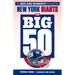 The Big 50: New York Giants: The Men and Moments That Made the New York Giants