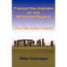 Forgotten History of the Western People: From the Earliest Origins