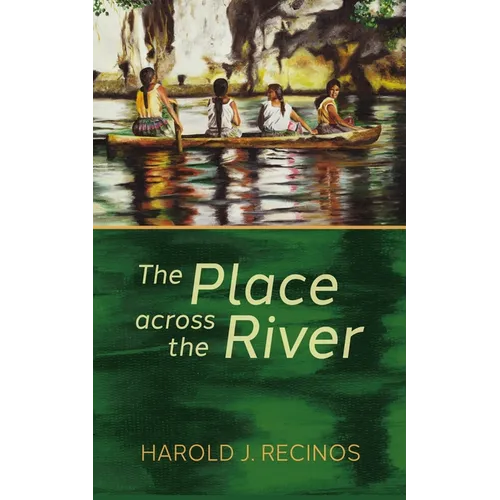The Place Across the River