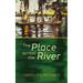 The Place Across the River