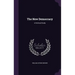 The New Democracy: A Political Study