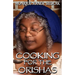 Cooking For The Orishas