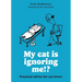 My Cat Is Ignoring Me!?: Practical Advice for Cat Lovers