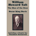 William Howard Taft: The Man of the Hour