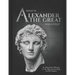 What if Alexander the Great Had Lived? An Alternative History of the Macedonian King and His Empire