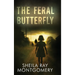 The Feral Butterfly