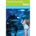 Fun with the Family Texas: Hundreds Of Ideas For Day Trips With The Kids
