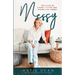 Messy: The guide to living lighter and giving less forks