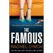 The Famous: The addictive new psychological thriller from the million-copy bestselling author Rachel Lynch