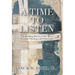 A Time To Listen: The Building Blocks of One Man's Personal Theology and Philosophy