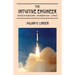 The Intuitive Engineer: Memoir of an aerospace-engineer/rocket -scientist