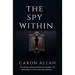The Spy Within: a romantic traditional cozy mystery