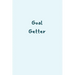 Goal Getter