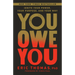 You Owe You: Ignite Your Power, Your Purpose, and Your Why