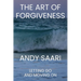 The Art of Forgiveness: Letting Go and Moving On