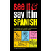 See It and Say It in Spanish