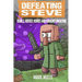 Defeating Steve Book 2: Houses, Homes, and Horrors Unknown