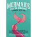 Mermaids Never Drown: Tales to Dive for