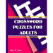 Crossword Puzzles for Adults: Large-Print, Medium-Level Puzzles That Entertain and Challenge