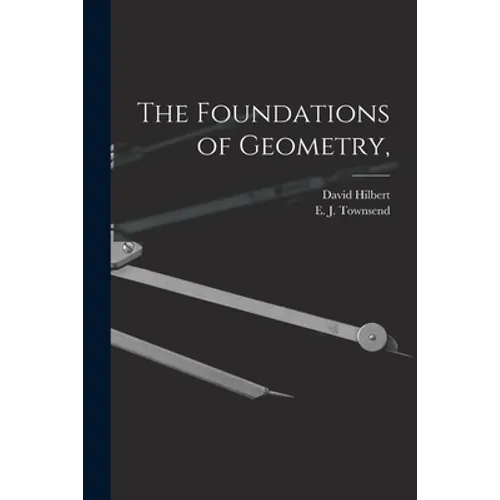The Foundations of Geometry,